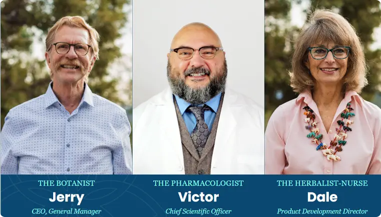 The Botanist - Jerry (CEO, General Maneger) | The Pharmacologist - Victor (Chief Scientific Officer) | The Herbalist-Nurse - Dale (Product Development Director)